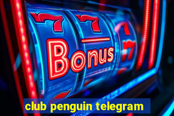 club penguin telegram